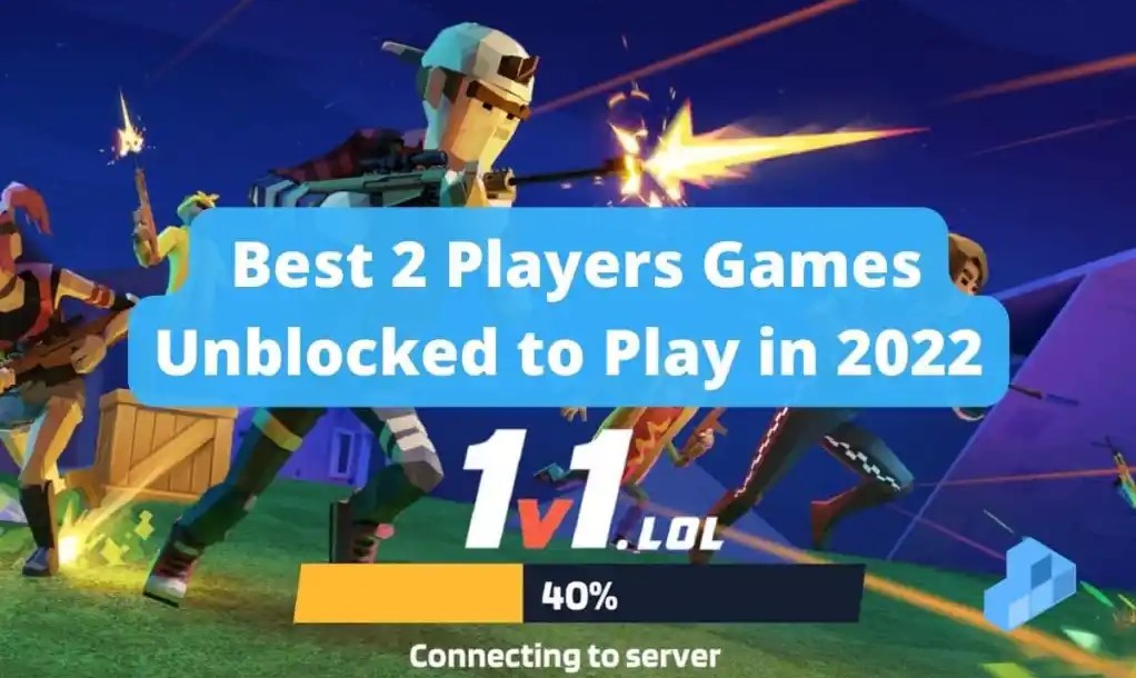 Best 2 Player Unblocked Games No Flash to Play in 2022